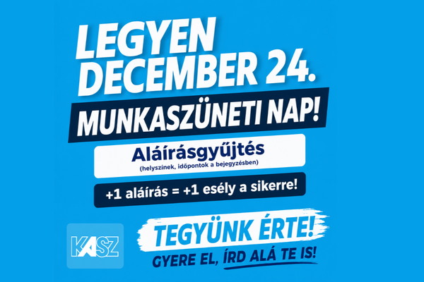 Legyen december 24-e munkaszüneti nap! 