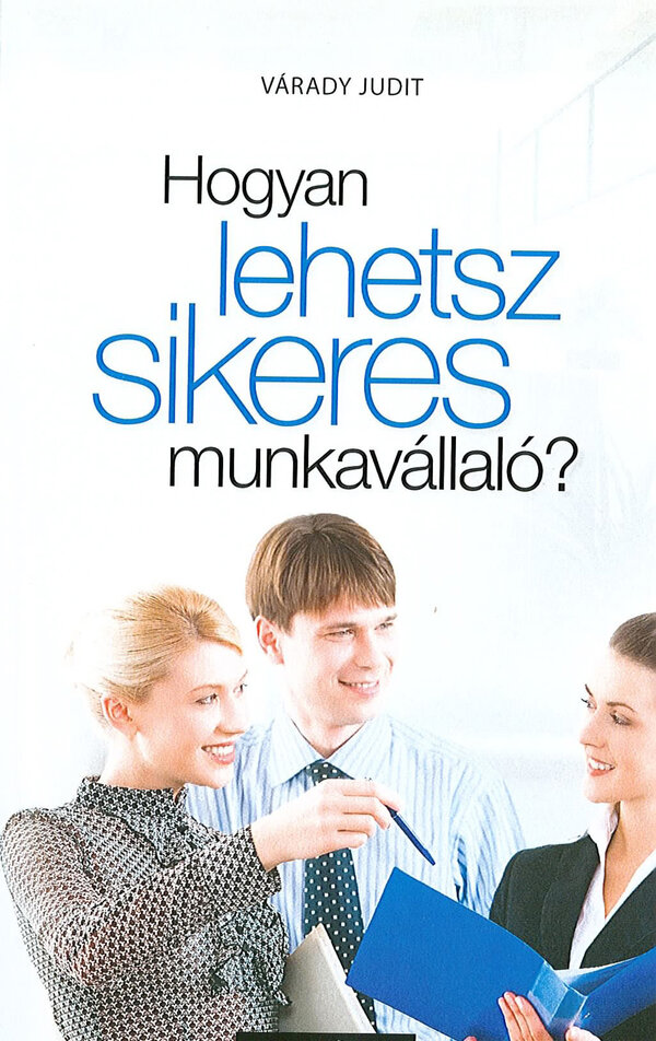 Hogyan lehetsz sikeres munkavállaló