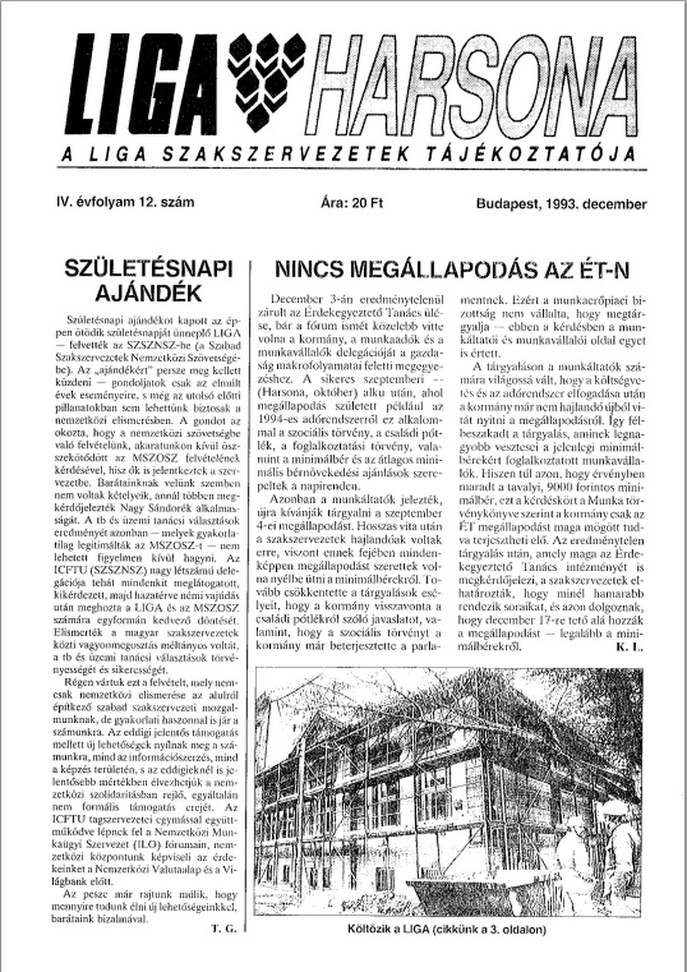 LIGA Harsona 1993. december