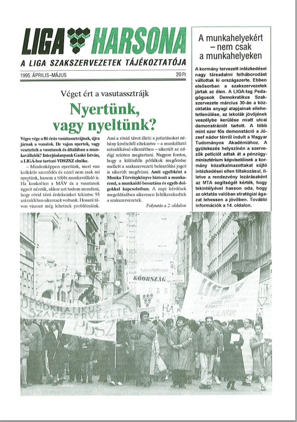 LIGA Harsona 1995. április-május