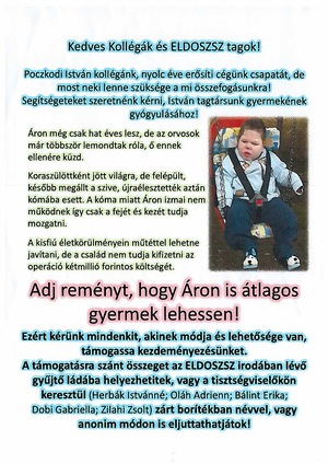 Adj reményt, hogy Áron is átlagos gyermek lehessen!