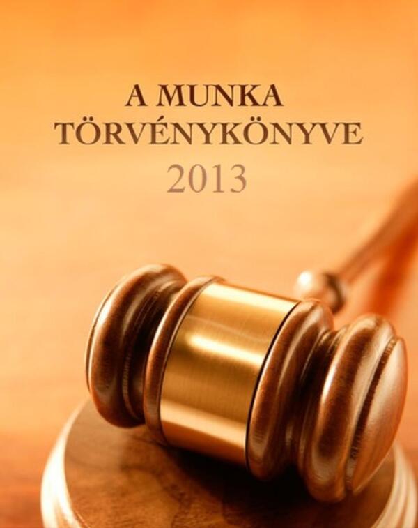 Írjuk át a Munka törvénykönyvét!  